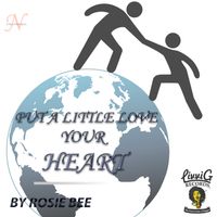 Put a little love in your heart by Rosie Bee