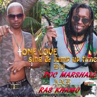 one love sing & jump up  by Doc Marshal & Raskhamo