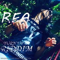 Turn Up Di Riddim by Rea