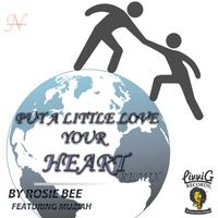 put a little love in your heart rmx by rosie bee