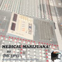 medical marijuana  by the jays