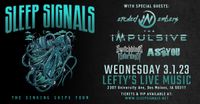 Sleep Signals Ticket - Des Moines IA - 3/1/23