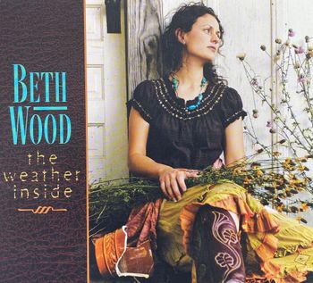 Beth Wood, "The Weather Inside". Dave Madden, keys. 2010
