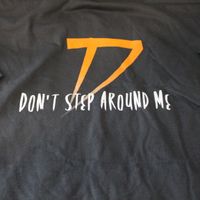 Dark Grey T-Shirt - Don't Step Around Me