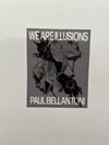 We Are Illusions - Sticker