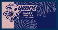 Salty Turtle 5-Year Anniversary