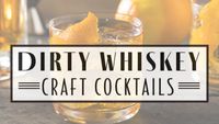 Dirty Whiskey Craft Cocktail Bar