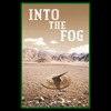 Into The Fog Autographed Poster