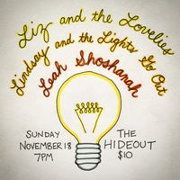 Leah Shoshanah / Lindsay and the Lights Go Out / Liz and the Lovelies