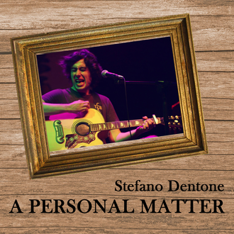 A PERSONAL MATTER, 2013 - Stefano Dentone