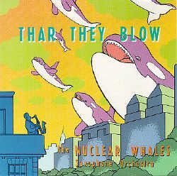 Thar They Blow = CD
