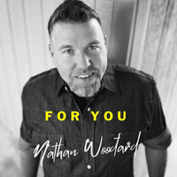 For You by Nathan Woodard