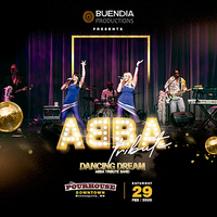 DANCING DREAM - ABBA TRIBUTE BAND PRESENTED BY BUENDIA PRODUCTIONS