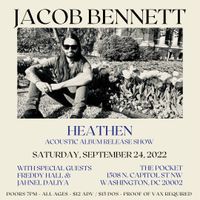 "Heathen" Album Release Show: Jacob Bennett w/ Freddy Hall & Jahnel Daliya