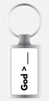 God > ___ (God Is Greater Than) Keychain