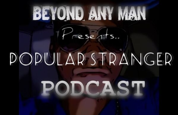 Listen To The Latest Episodes From The Offical #PopularStranger Podcast On All Social Media Music & Podcast Apps & Websites!!

Click Above Image To Listen Using Anchor!!