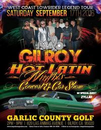 Gilroy Hot Latin Nights Concert & Carshow