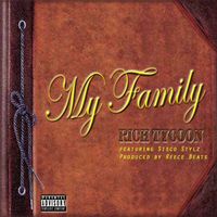 My Family (featuring Sisco Stylz) by Rich Tycoon