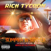 Summer in Seattle by Rich Tycoon