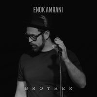 Brother by Enok Amrani