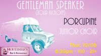 Gentleman Speaker Tour Kickoff with Porcupine and Junior Choir