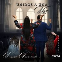 UNIDOS A UNA VOZ by Sugeiry Sepúlveda