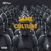 SAME Culture (Prod. by Natural Icon) by TheFirm