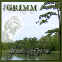 Starting Over by Michael Grimm