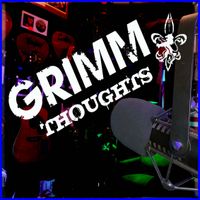 "Grimm Thoughts" Episode 4