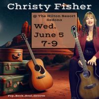 Christy Fisher @ The Hilton Resort- Sedona 