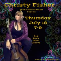 Christy Fisher @ The Hilton Resort- Sedona 