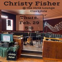 Christy Fisher @ The 10/12 Lounge