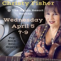 Christy Fisher @ The Hilton Resort- Sedona 