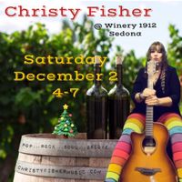 Christy Fisher @ Winery 1912