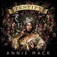 Testify by Annie Mack
