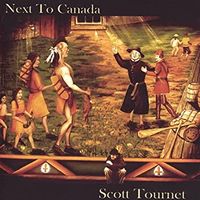 Next To Canada  by Scott Tournet 