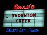 ThorNton Creek at Egan's Ballard Jamhouse