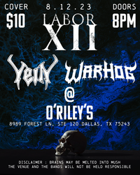 LABOR XII with Warhog and VEIN