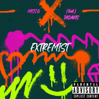 EXTREMIST by MISS.G (feat.) JADKISS