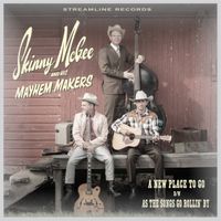 A New Place To Go by Skinny McGee and his Mayhem Makers