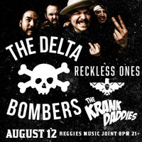 THE KRANK DADDIES at Reggie's Music Joint w/The DELTA BOMBERS / RECKLESS ONES