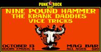 NINE POUND HAMMER /THE KRANK DADDIES/ VICE TRICKS at MAG BAR it's PUNK ROCK NIGHT 