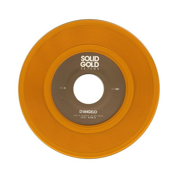 Solid Gold Se7ens #001 - D'Angelo "She's Always In My Hair" (14KT RMX): Vinyl