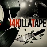 14KillaTape by 14KT