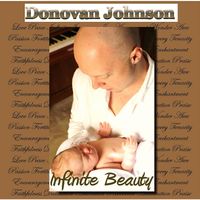 Infinite Beauty by Donovan Johnson