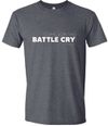 T-Shirt -  "COME JOIN THE BATTLE CRY"