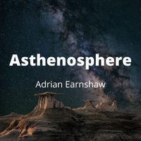 Asthenosphere by Adrian Earnshaw