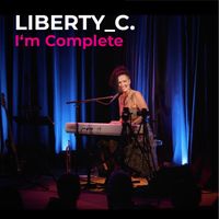 I'm Complete (live) by Liberty_C.