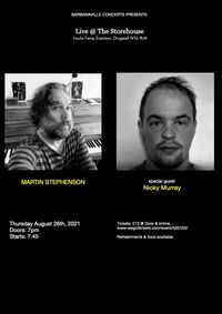 Martin Stephenson Live @ the Storehouse with special guest Nicky Murray