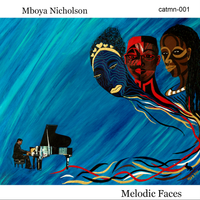 Melodic Faces by Mboya Nicholson